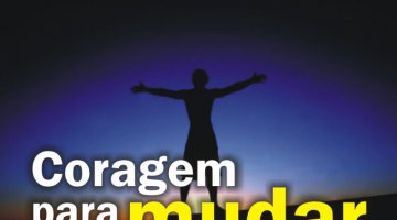 Toda mudana gera medo, sabe porque ?